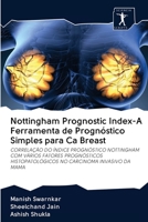 Nottingham Prognostic Index-A Ferramenta de Progn�stico Simples para Ca Breast 6200967598 Book Cover