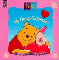 My Honey Valentine: A So-Soft Board Book 157082441X Book Cover