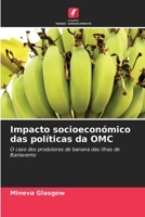Impacto socioeconómico das políticas da OMC (Portuguese Edition) 6209926487 Book Cover