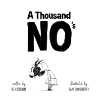 A Thousand No's: A growth mindset story of grit, resilience, and creativity 1728219191 Book Cover