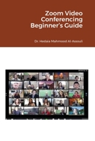 Zoom Video Conferencing Beginner's Guide 1008988464 Book Cover