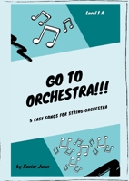 Go to Orchestra!!! 1716820456 Book Cover