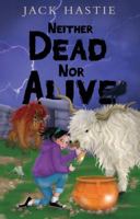 Neither Dead Nor Alive 1783065052 Book Cover