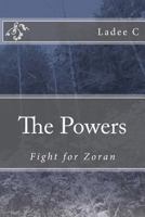 The Powers: Fight for Zoran 1537671030 Book Cover