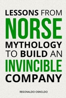 Lessons from Norse Mythology to build an invincible company B0CRDM38R1 Book Cover