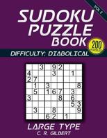 Sudoku Puzzle Book - Diabolical 1534887733 Book Cover