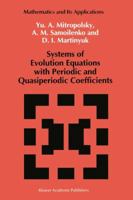 Systems of Evolution Equations with Periodic and Quasiperiodic Coefficients (Mathematics and its Applications) 9401052107 Book Cover