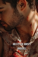 Bullets and Bruises B0DSFM25F6 Book Cover