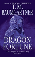 Dragon Fortune 1952865263 Book Cover