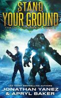 Stand Your Ground: A Gateway to the Galaxy Series 1797873008 Book Cover