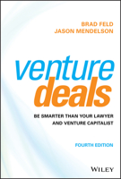 Venture Deals: Be Smarter Than Your Lawyer and Venture Capitalist 0470929820 Book Cover