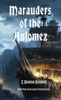 Marauders of the Anlomez: Book Four Land of Paron Series B0F3WGQP3T Book Cover