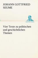 Vier Texte Zu Politischen Und Geschichtlichen Themen 384723840X Book Cover