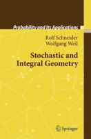 Stochastic and Integral Geometry (Probability and its Applications) 3642097669 Book Cover
