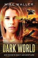 Dark World 0648275507 Book Cover