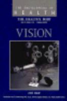 Vision (Encyclopedia of Health) 0791000311 Book Cover