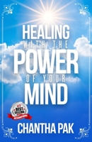 Healing with the Power of Your Mind B0BNV2FYCT Book Cover