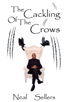 The Cackling of the Crows 1737766213 Book Cover
