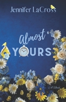 Almost Yours B0BZFLPGXD Book Cover