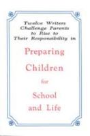 Preparing Children for School and Life B000KJZJO8 Book Cover