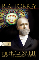 Holy Spirit Who He Is and What He Does 0882704737 Book Cover