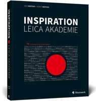 Inspiration Leica Akademie (English and German Edition) 3836269732 Book Cover