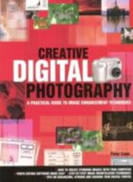 Creative Digital Photography 1862001928 Book Cover