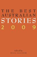The Best Australian Stories 2009 1863954538 Book Cover
