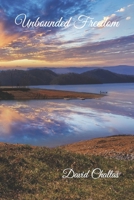 Unbounded Freedom B08SPF5GRJ Book Cover