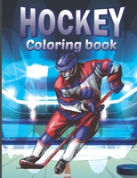 Hockey Coloring Book: Great Ice Hockey Coloring Book For Kids, Adult | Beautiful Hockey Legend Coloring Pages For Boys Girls B08YNHY2HR Book Cover