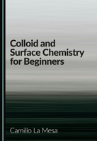 Colloid and Surface Chemistry for Beginners 103646699X Book Cover