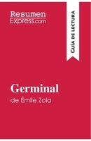 Germinal de Émile Zola (Guía de lectura): Resumen y análisis completo 2808003811 Book Cover