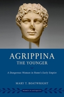 Agrippina the Younger 0190945826 Book Cover