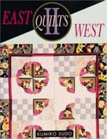 East Quilts West II 0844226432 Book Cover