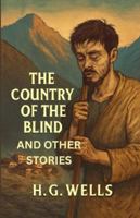 The Country Of The Blind And Other Stories (Illustrated) 4320677242 Book Cover