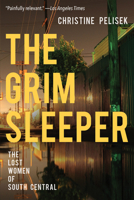 The Grim Sleeper: The Lost Women of South Central 1640090231 Book Cover