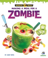 Making a Meal for a Zombie B0GMT239SN Book Cover