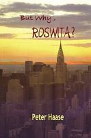 But Why, Roswita 0982508670 Book Cover