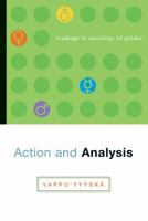 Action and Analysis : Readings in Sociology of Gender Vappu Tyyska 0176406298 Book Cover