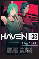 Haven 133 Flyfire 1543491464 Book Cover