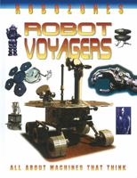 Robot Voyagers (Robozones) 0778728846 Book Cover