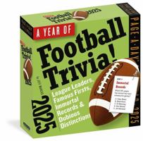 A Year of Football Trivia! Page-A-Day Calendar 2025: League Leaders, Famous Firsts, Immortal Records & Dubious Distinctions 1523526556 Book Cover
