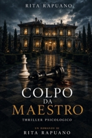 COLPO DA MAESTRO (perle nere) (Italian Edition) B0H8K6KM28 Book Cover