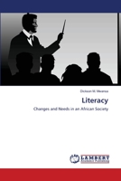 Literacy: Changes and Needs in an African Society 3659103004 Book Cover