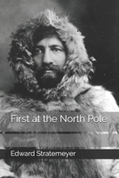 First at the North Pole B08JB9PBFQ Book Cover