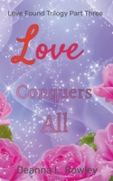 Love Conquers All B098WK1YNY Book Cover