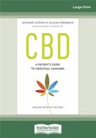 CBD: A Patient's Guide to Medicinal Cannabis--Healing without the High 0369307291 Book Cover