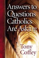Answers to Questions Catholics Are Asking 0736917861 Book Cover
