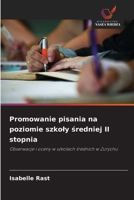 Promowanie pisania na poziomie szkoly sredniej II stopnia (Polish Edition) 6202333871 Book Cover