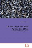 On The Origin of Cobalt Particle Size Effect 3639327306 Book Cover